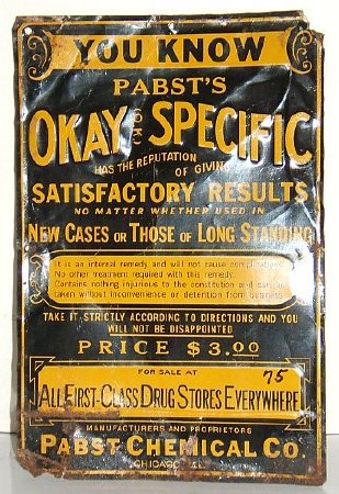 Pabst's Okay Specific Trade Sign